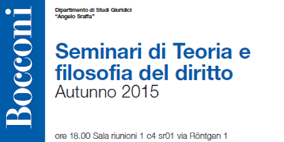 (Italiano) CICLO DI TEORIA E FILOSOFIA DEL DIRITTO – AUTUNNO 2015 (Italiano) CICLO DI TEORIA E FILOSOFIA DEL DIRITTO – AUTUNNO 2015