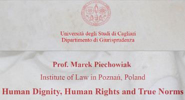 Human Dignity, Human Rights and True Norms Human Dignity, Human Rights and True Norms