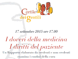 I doveri della medicina. I diritti del paziente I doveri della medicina. I diritti del paziente