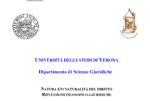 (Italiano) Natura e/o naturalità del diritto. Riflessioni filosofico-giuridiche (Italiano) Natura e/o naturalità del diritto. Riflessioni filosofico-giuridiche