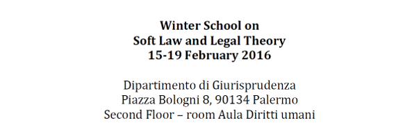(Italiano) Winter School on Soft Law and Legal Theory (Italiano) Winter School on Soft Law and Legal Theory