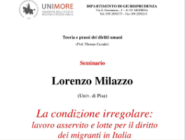 La condizione irregolare: lavoro asservito e lotte per il diritto dei migranti in Italia La condizione irregolare: lavoro asservito e lotte per il diritto dei migranti in Italia