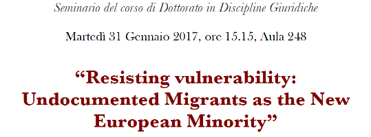 Resisting vulnerability: Undocumented Migrants as the New European Minority Resisting vulnerability: Undocumented Migrants as the New European Minority