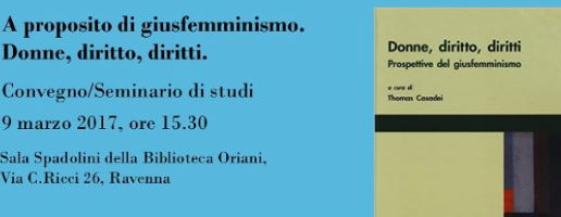 A proposito di giusfemminismo. Donne, diritto, diritti A proposito di giusfemminismo. Donne, diritto, diritti