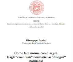 (Italiano) Come fare norme con disegni. Dagli “enunciati” normativi ai “disegni” normativi (Italiano) Come fare norme con disegni. Dagli “enunciati” normativi ai “disegni” normativi