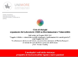 I molteplici volti della violenza: prospettive di ricerca tra diritto vigente e nuove questioni I molteplici volti della violenza: prospettive di ricerca tra diritto vigente e nuove questioni