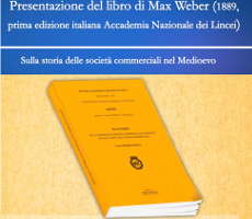 Sulla storia delle società commerciali nel Medioevo Sulla storia delle società commerciali nel Medioevo
