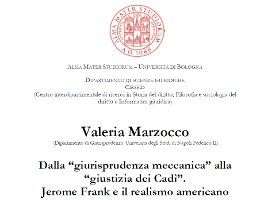 (Italiano) Dalla “giurisprudenza meccanica” alla “giustizia dei Cadì”. Jerome Frank e il realismo americano (Italiano) Dalla “giurisprudenza meccanica” alla “giustizia dei Cadì”. Jerome Frank e il realismo americano