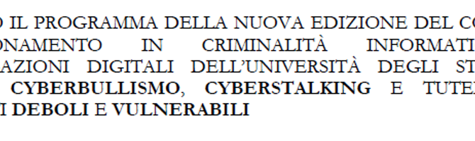 Cyberbullismo, cyberstalking e tutela dei soggetti deboli e vulnerabili Cyberbullismo, cyberstalking e tutela dei soggetti deboli e vulnerabili