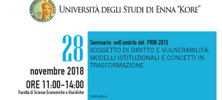 Soggetto di diritto e vulnerabilità: modelli istituzionali e concetti in trasformazione Soggetto di diritto e vulnerabilità: modelli istituzionali e concetti in trasformazione