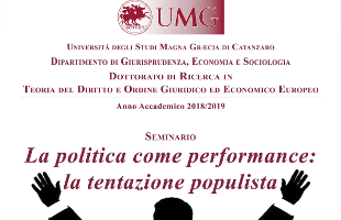 La politica come performance: la tentazione populista La politica come performance: la tentazione populista