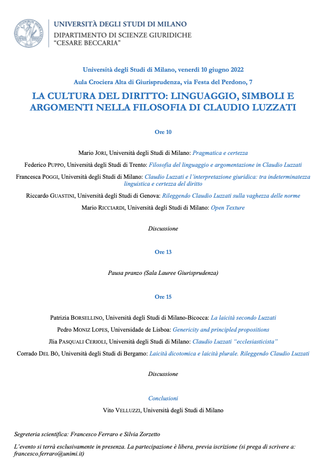 10 giugno 2022 – LA CULTURA DEL DIRITTO: LINGUAGGIO, SIMBOLI E ARGOMENTI NELLA FILOSOFIA DI CLAUDIO LUZZATI 10 giugno 2022 – LA CULTURA DEL DIRITTO: LINGUAGGIO, SIMBOLI E ARGOMENTI NELLA FILOSOFIA DI CLAUDIO LUZZATI