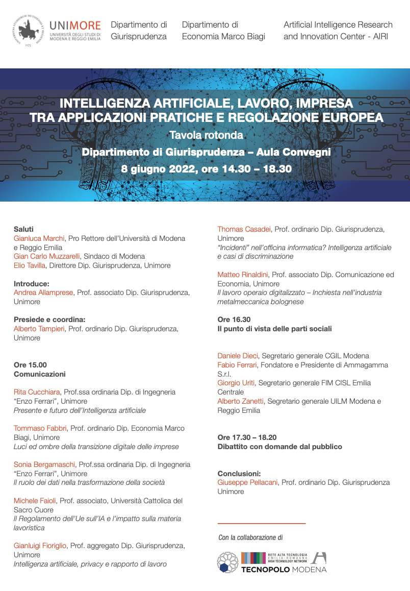 8 giugno 2022 – INTELLIGENZA ARTIFICIALE, LAVORO, IMPRESA TRA APPLICAZIONI PRATICHE E REGOLAZIONE EUROPEA 8 giugno 2022 – INTELLIGENZA ARTIFICIALE, LAVORO, IMPRESA TRA APPLICAZIONI PRATICHE E REGOLAZIONE EUROPEA