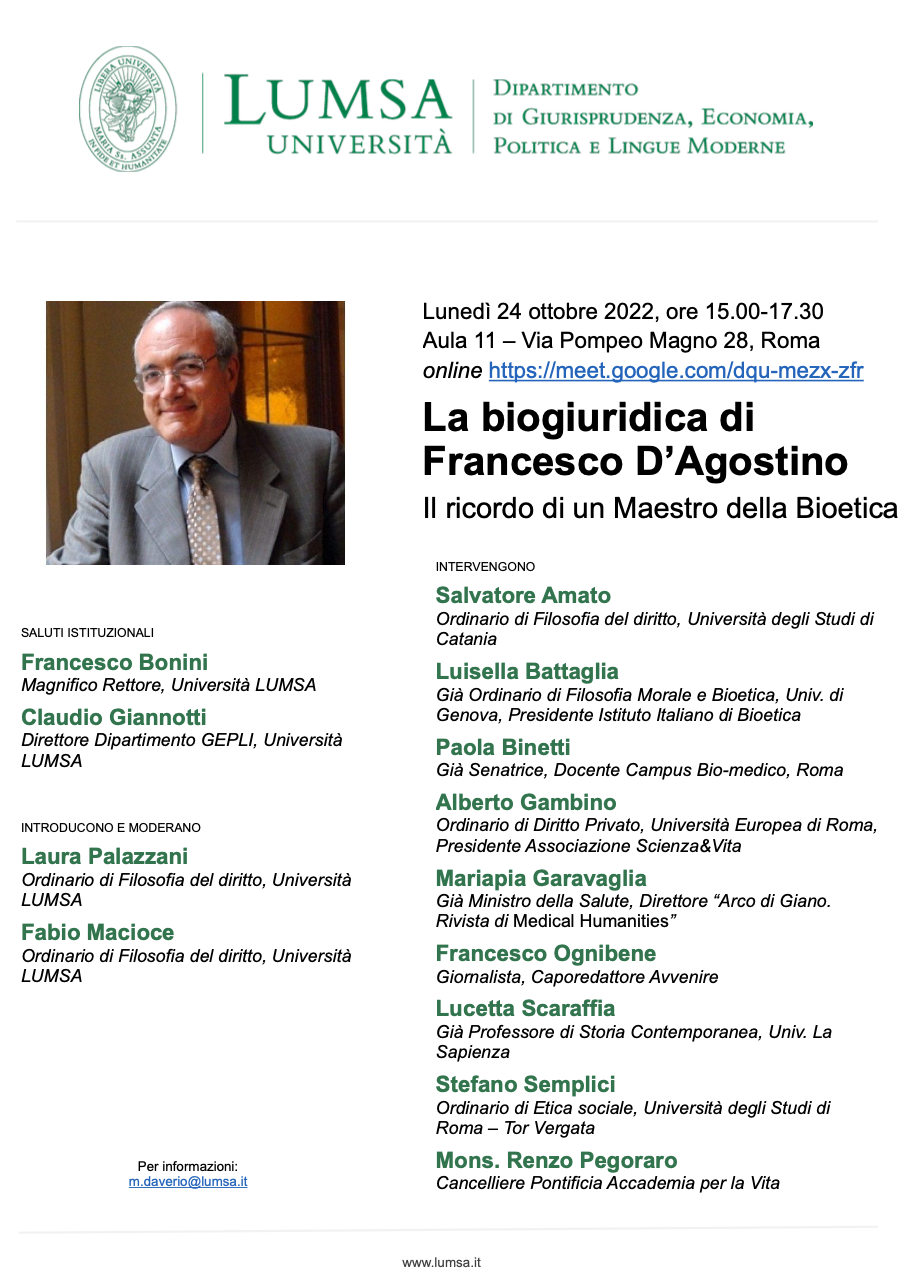 (Italiano) 24 ottobre 2022 – La biogiuridica di Francesco D’Agostino Il ricordo di un Maestro della Bioetica (Italiano) 24 ottobre 2022 – La biogiuridica di Francesco D’Agostino Il ricordo di un Maestro della Bioetica