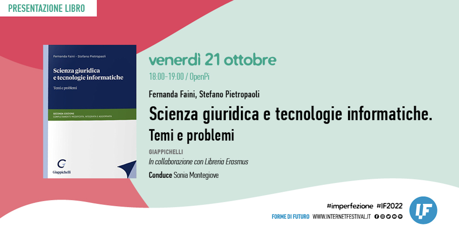 (Italiano) 21 ottobre 2022 – Scienza giuridica e tecnologie informatiche. Temi e problemi (Italiano) 21 ottobre 2022 – Scienza giuridica e tecnologie informatiche. Temi e problemi