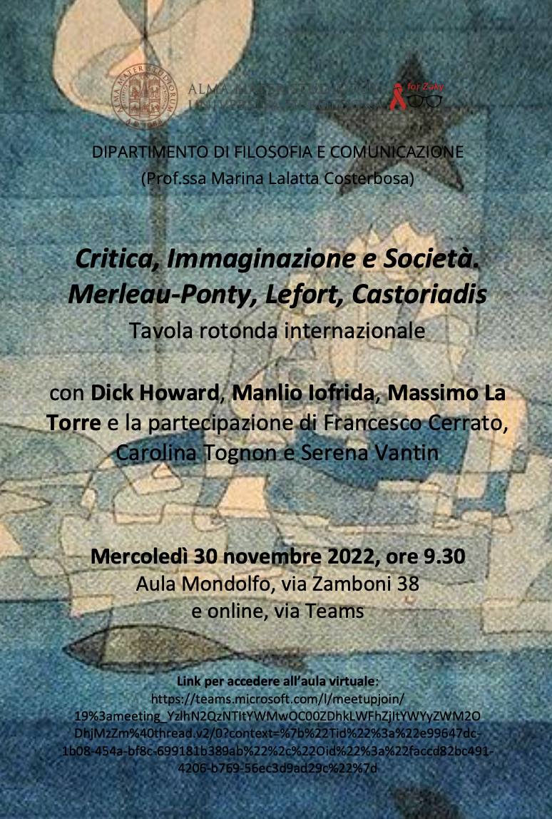 (Italiano) 30 novembre 2022 – Critica, Immaginazione e Società. Merleau-Ponty, Lefort, Castoriadis (Italiano) 30 novembre 2022 – Critica, Immaginazione e Società. Merleau-Ponty, Lefort, Castoriadis