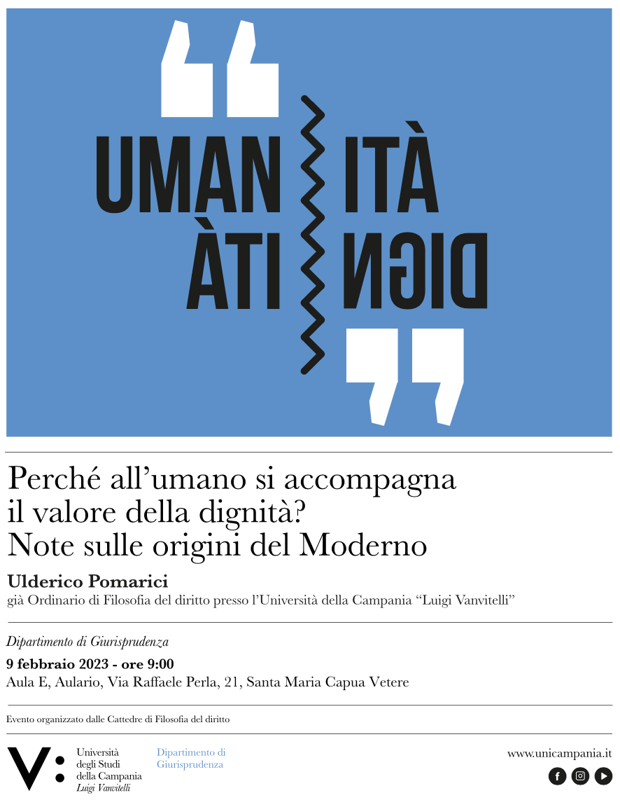 (Italiano) 9 febbraio 2023 – Perché all’umano si accompagna il valore della dignità? Note sulle origini del Moderno